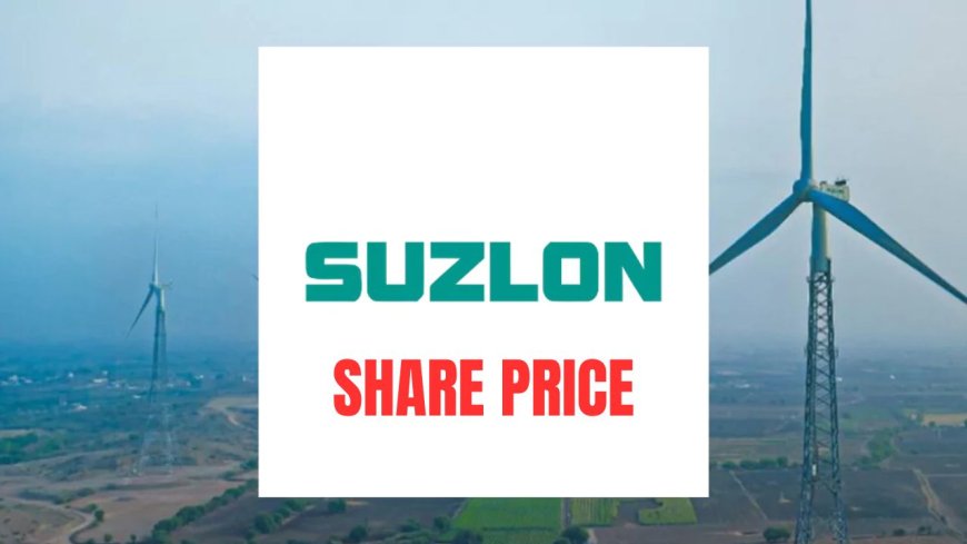Suzlon Energy Share Price Sees Tremendous Surge, Note Down the Date of May 29