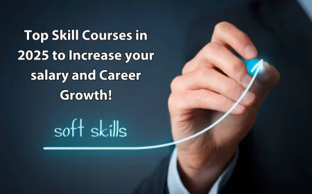Top Skill Courses in 2025 to Increase Your Salary and Career Growth!