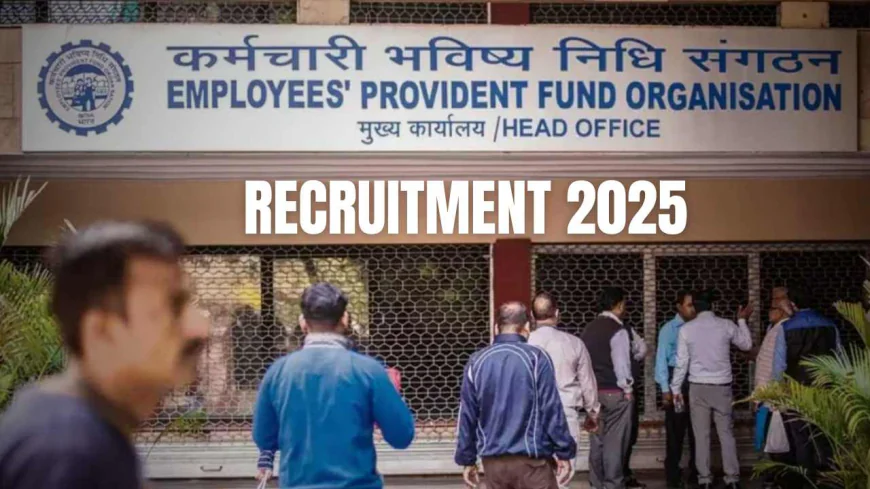 EPFO Recruitment: Thousands of Employees to Get Promotion, 9000 Vacancies Open