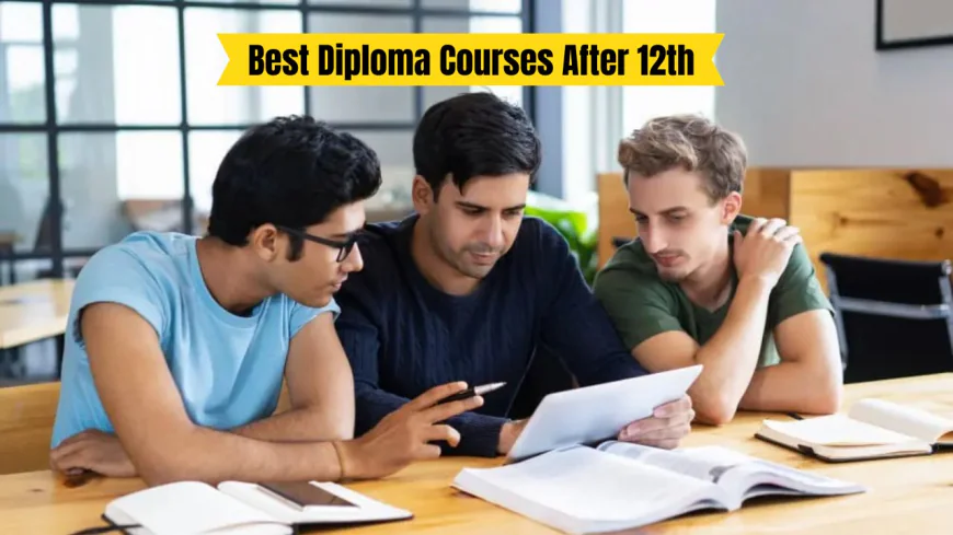 Best Diploma Courses After 12th: Pursue These for Jobs Abroad with High Salary Packages