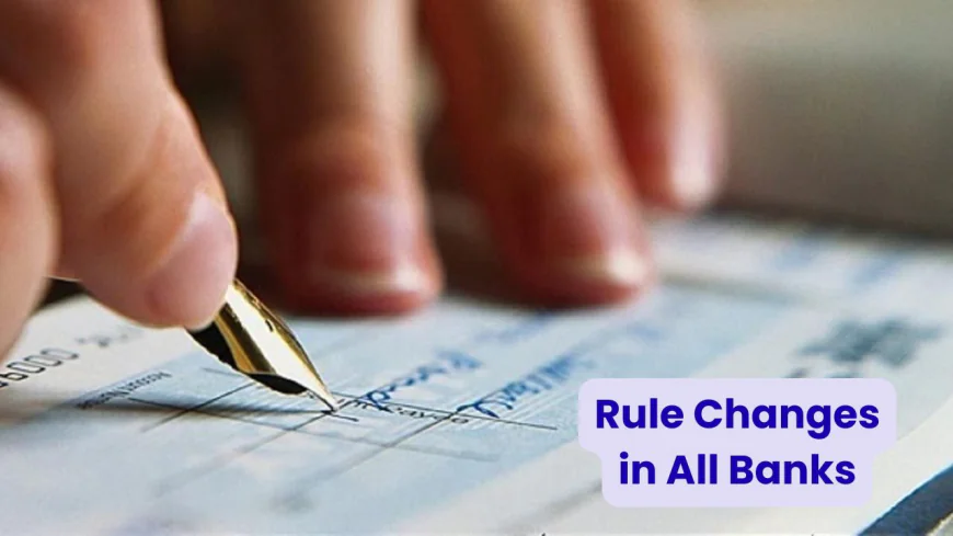 Rule Changes: This Rule Will Change If You Deposit Cheques in Your Bank Account, RBI Brings New Rules