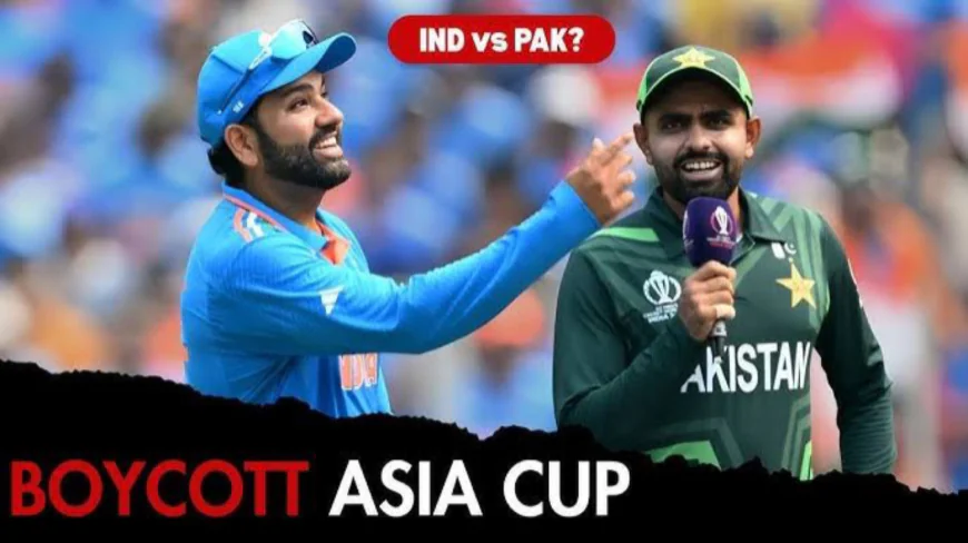 Call to Boycott India–Pakistan Asia Cup Clash Sparks Heated Debate