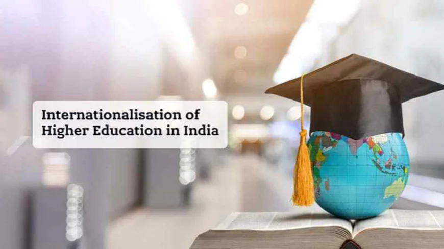 India’s Bold Push to Internationalize Higher Education