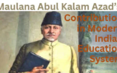 Maulana Azad’s Vision: The Foundation Stone Behind India’s Modern Education and the Birth of CISCE