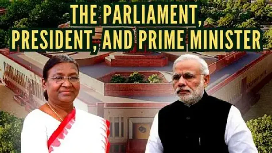 President vs Prime Minister in India: Roles, Powers & Authority