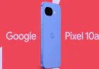 Google Teases Pixel 10a: Pre-Orders Open February 18, New Flat Camera Design Confirmed